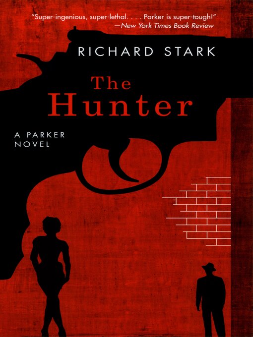 Title details for The Hunter by Richard Stark - Wait list